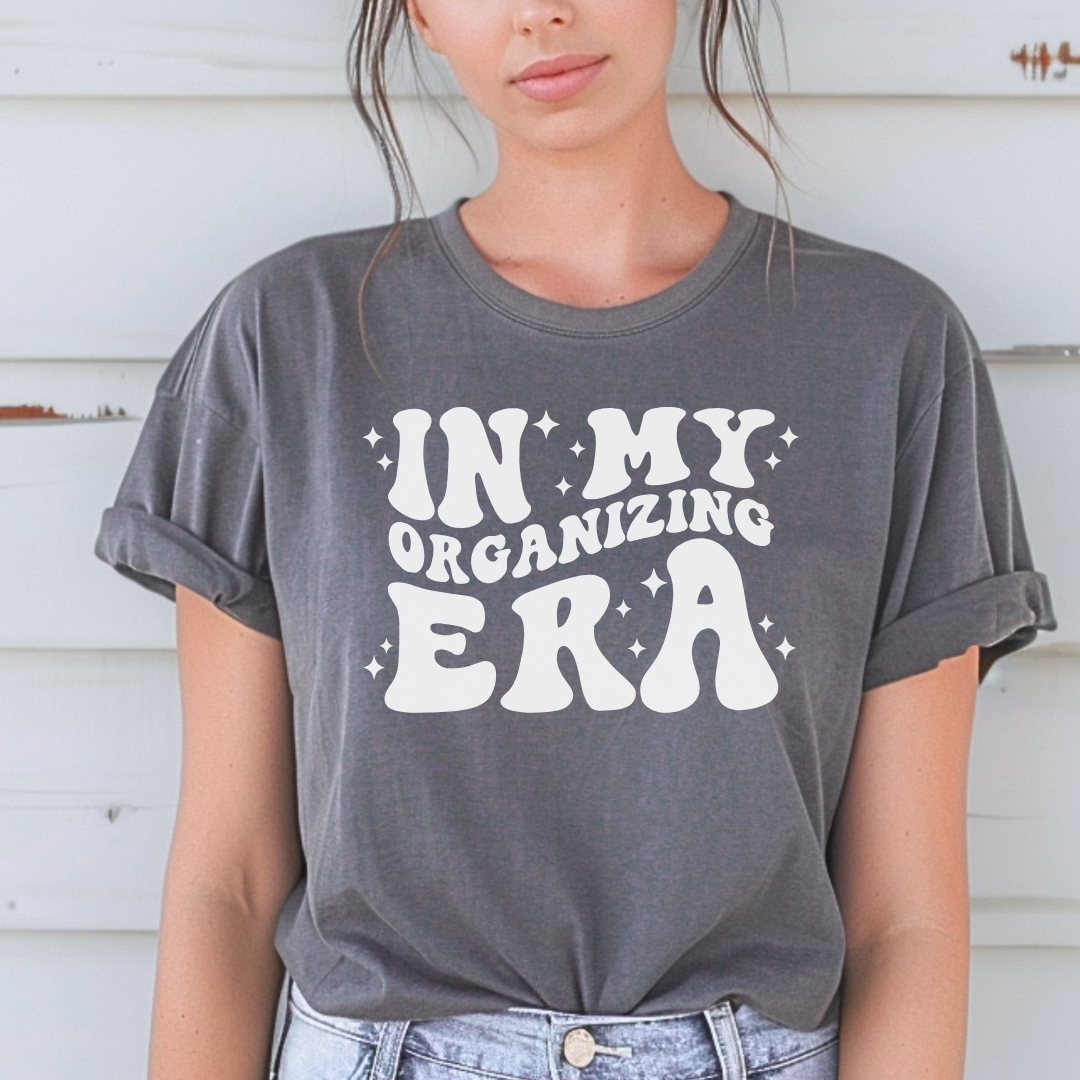 In My Organizing Era Tee Shirt