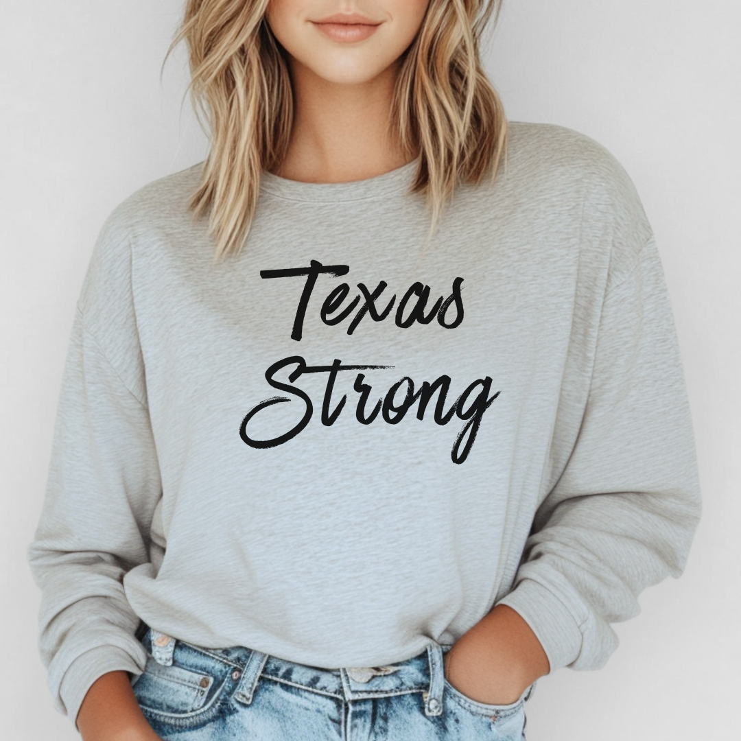 Texas Strong Sweatshirt