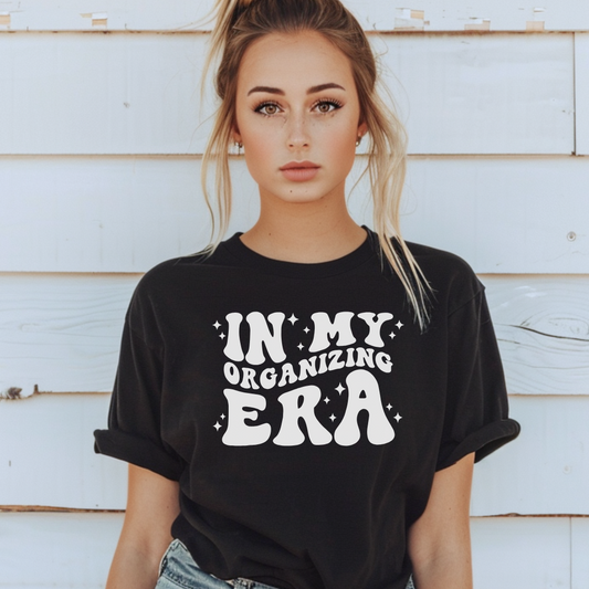 In My Organizing Era Tee Shirt