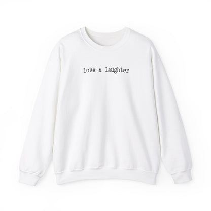 Love & Laughter Sweatshirt