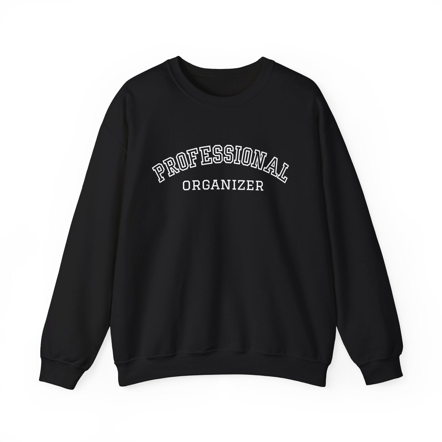 Professional Organizer Black Sweatshirt