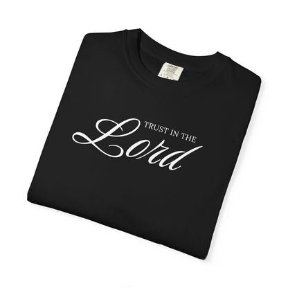 Trust in the Lord Tee Shirt