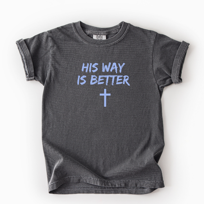 Gray His Way Better Youth Tee