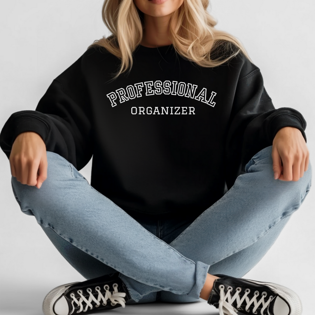 Professional Organizer Black Sweatshirt