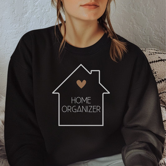 Home Organizer House Sweatshirt