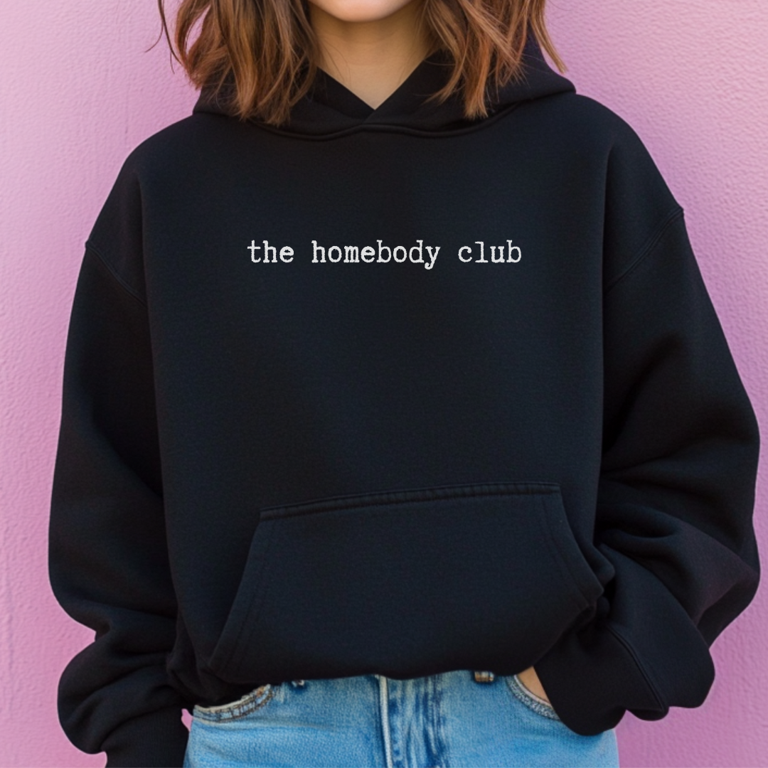 The Homebody Club Hoodie