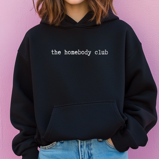 The Homebody Club Hoodie