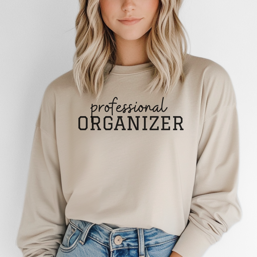 Professional Organizer Sand Sweatshirt