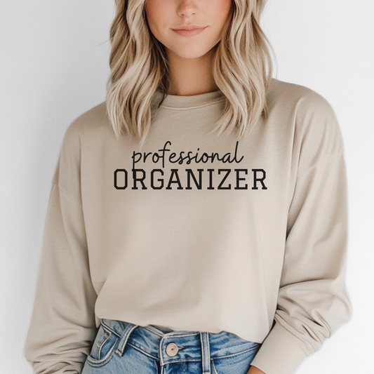 Professional Organizer Sand Sweatshirt