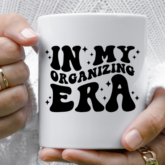 In My Organizing Era Ceramic Mug